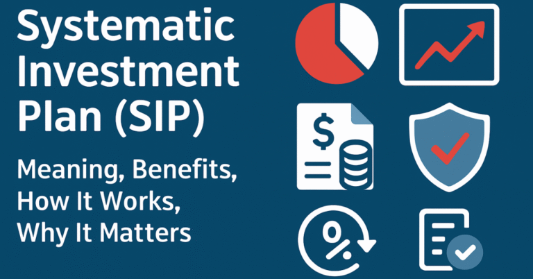 Systematic Investment Plan (SIP)